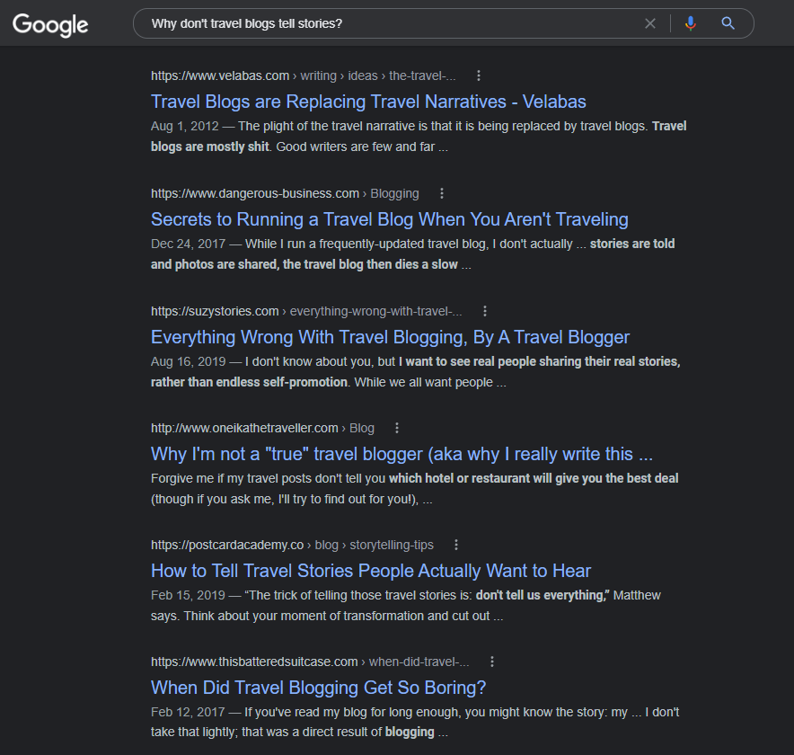 Google search results for "why don't travel blogs tell stories?"